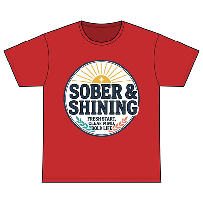 Sober & Shining T-Shirt — Recovery Warriors Inspirational Tee