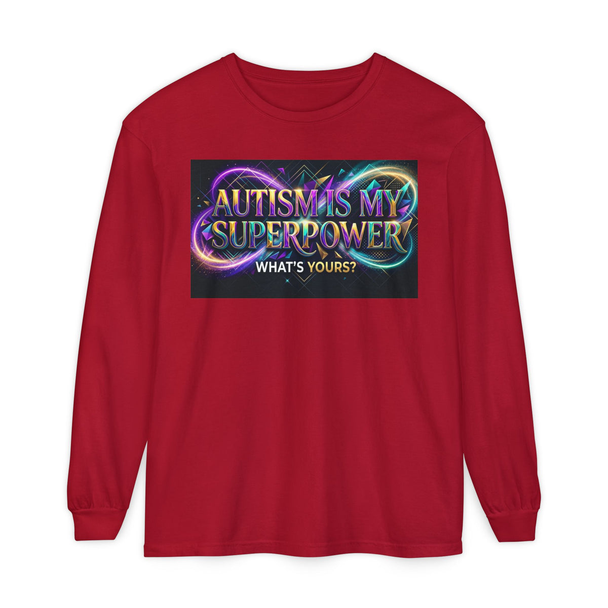 Autism Is My Superpower Long Sleeve Tee