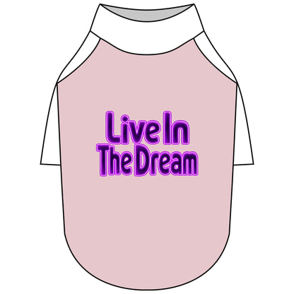 Live in the Dream Pet Raglan T-Shirt
