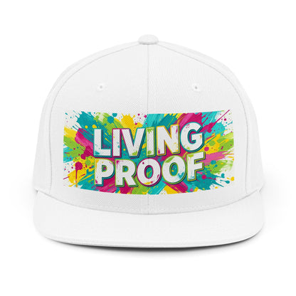 Living Proof Snapback Hat — Colorful Splash Inspirational Trucker Cap