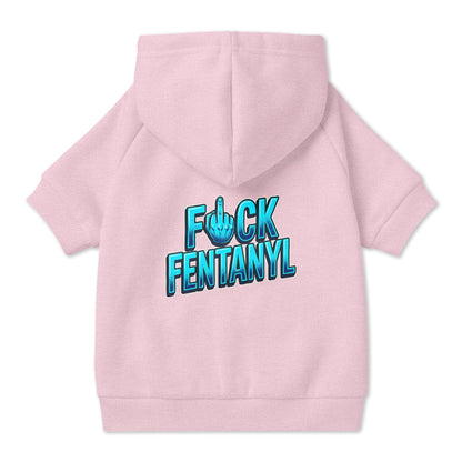 F*ck Fentanyl Pet Hoodie