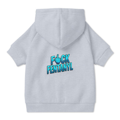 F*ck Fentanyl Pet Hoodie