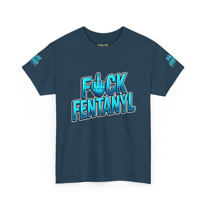 F*ck Fentanyl — Anti-Fentanyl Awareness Graphic Tee