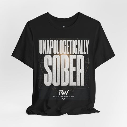Unapologetically Sober T-Shirt – Sobriety Pride Recovery Tee