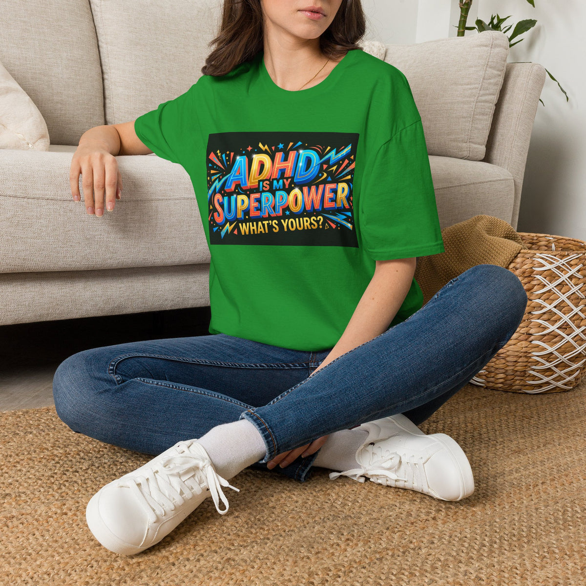 ADHD Is My Superpower T-Shirt — Colorful Empowerment Tee (‘What’s Yours?’)