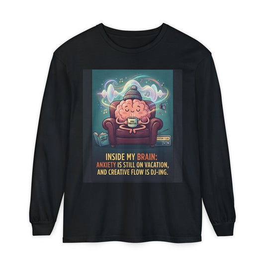 Long Sleeve T-Shirt — "Inside My Brain: Anxiety on Vacation, Creative Flow DJ-ing"