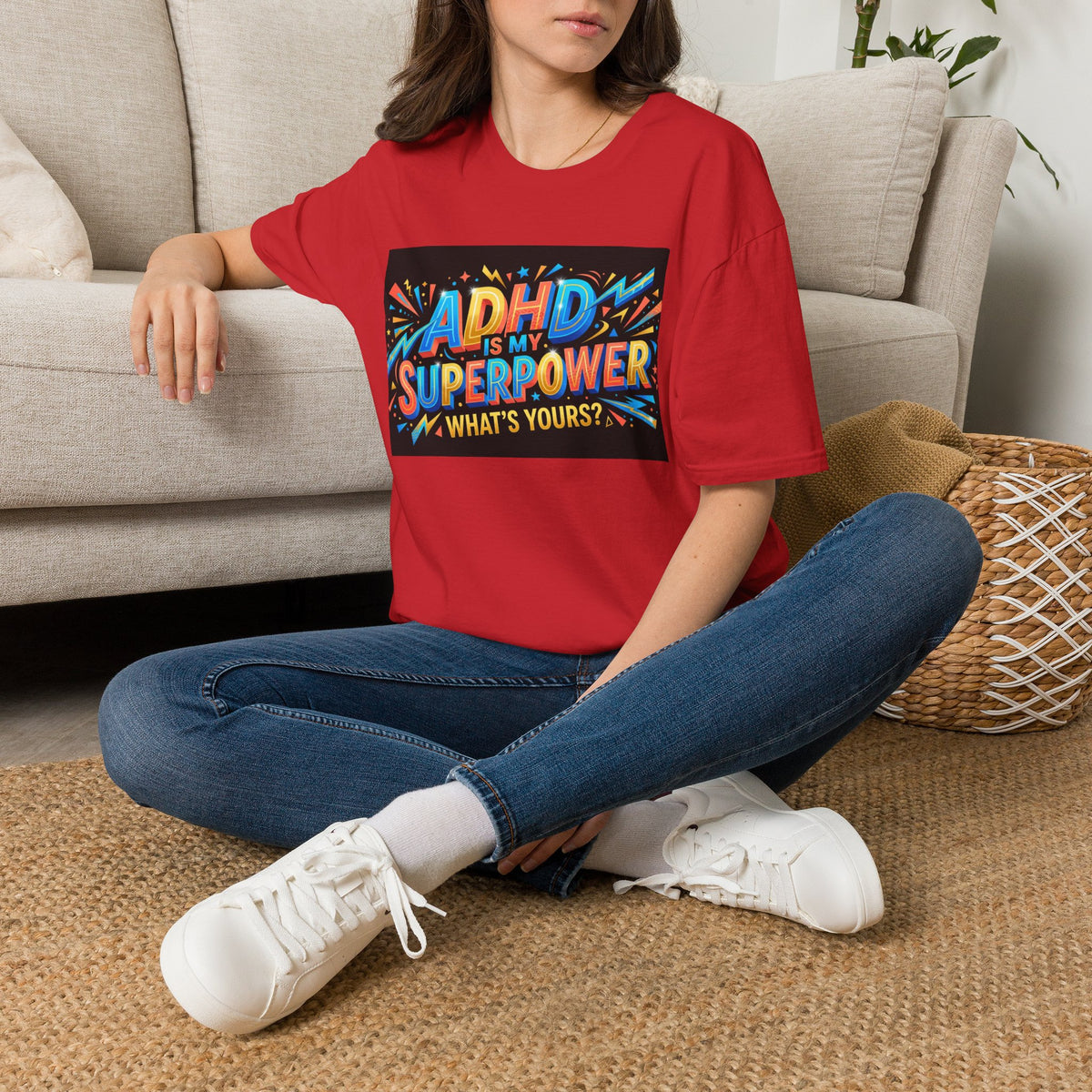 ADHD Is My Superpower T-Shirt — Colorful Empowerment Tee (‘What’s Yours?’)