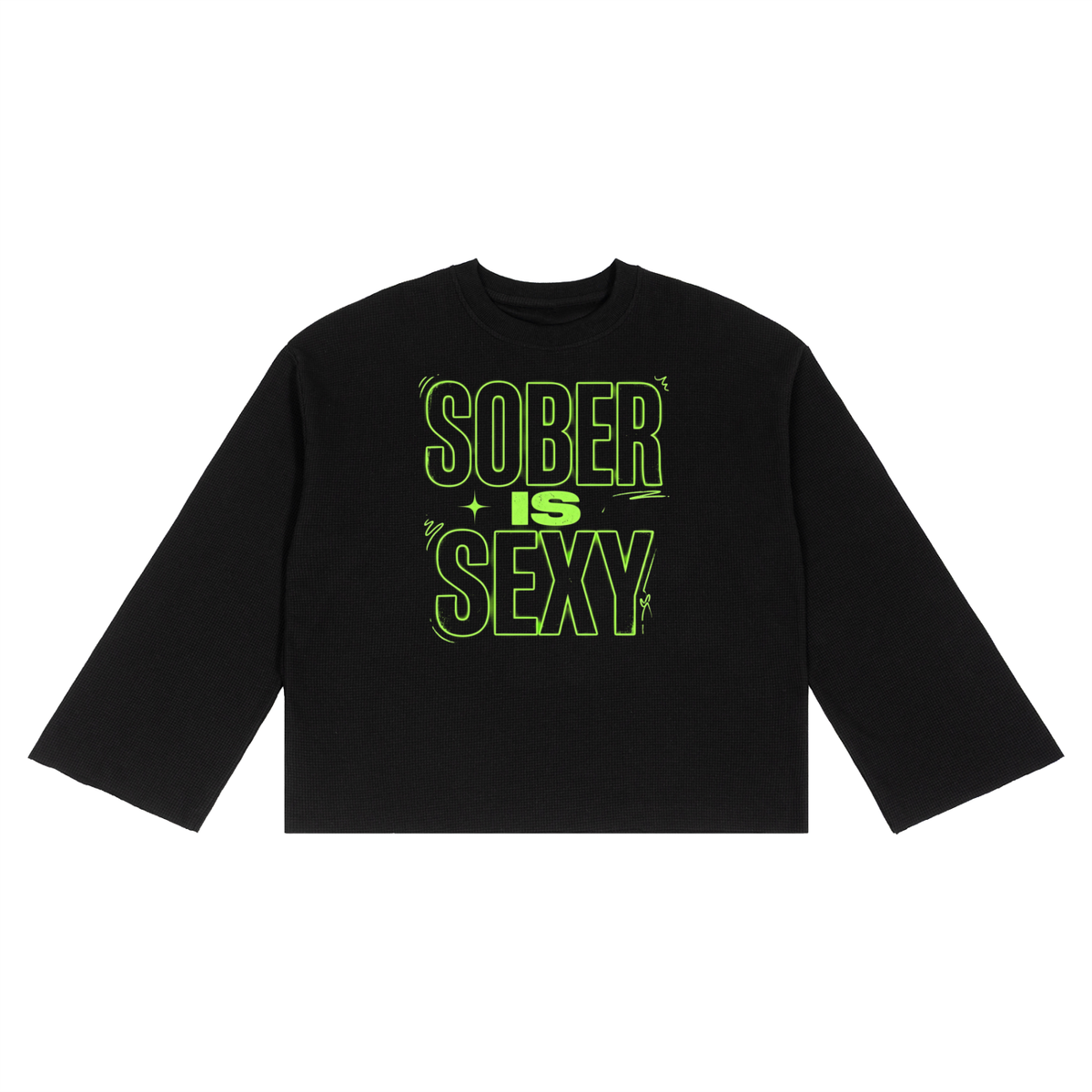 Sober Is Sexy Lime Green Lettering Unisex Waffle Raw-Edge T-Shirt