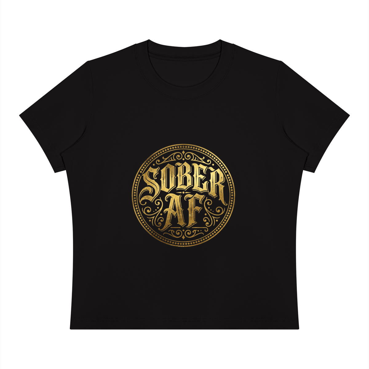 Sober AF Gold Badge Women's Sorona Crewneck T-Shirt