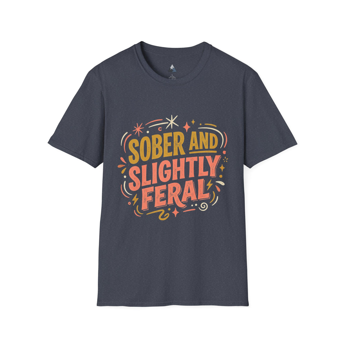Sober and Slightly Feral T-Shirt — Funny Recovery Pride Tee