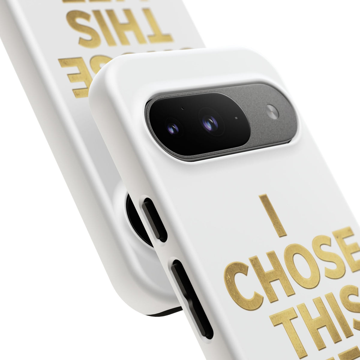 Tough Case — "I Chose This Life" Gold Typography Phone Case