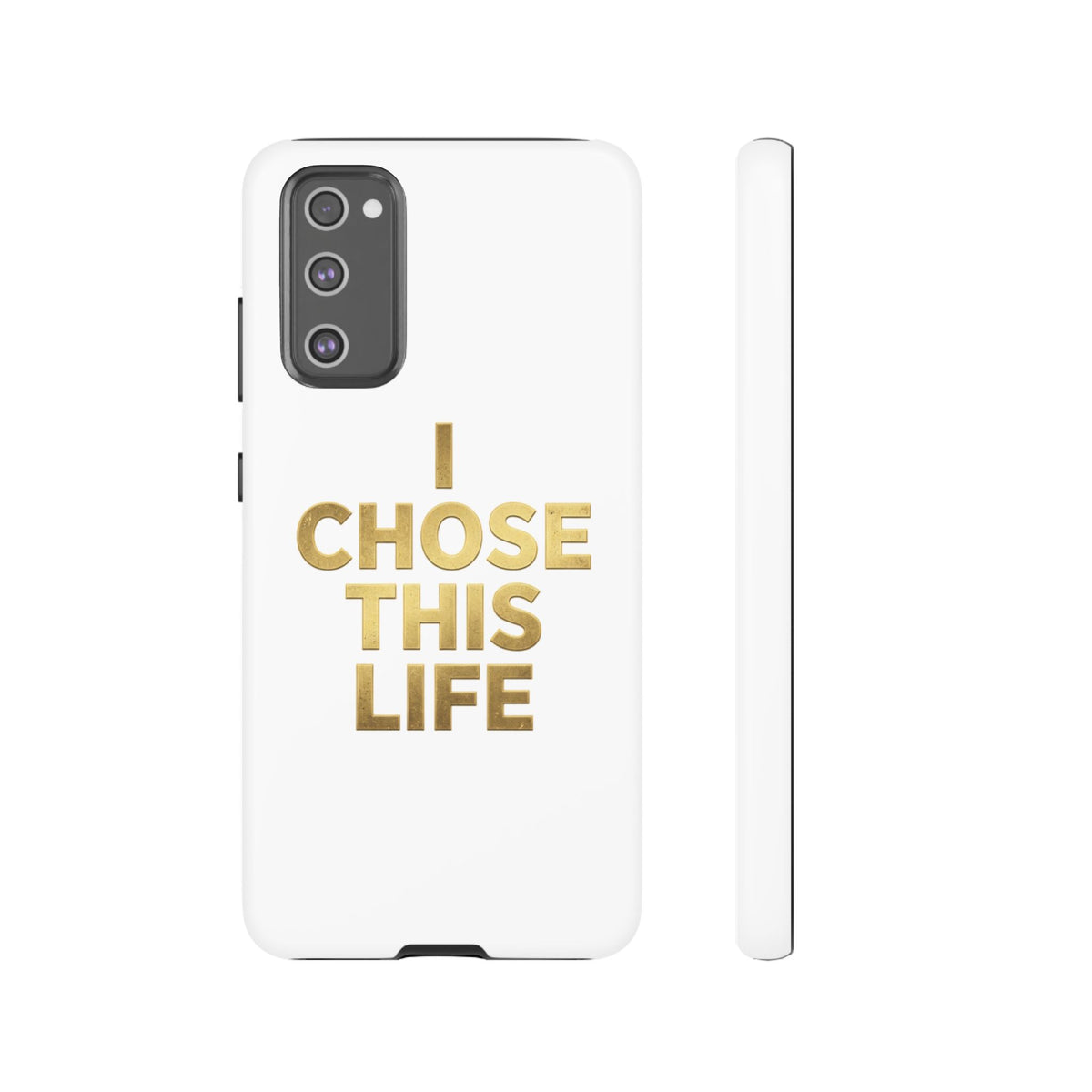 Tough Case — "I Chose This Life" Gold Typography Phone Case