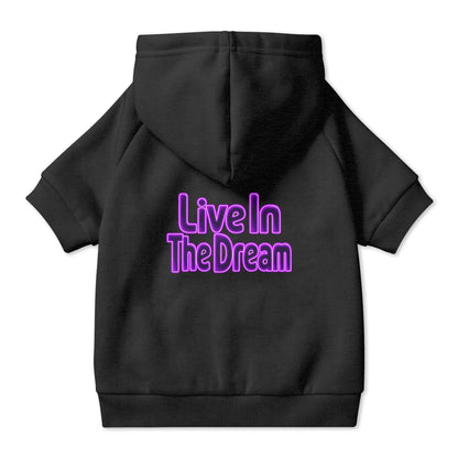 Live in the Dream Pet Hoodie
