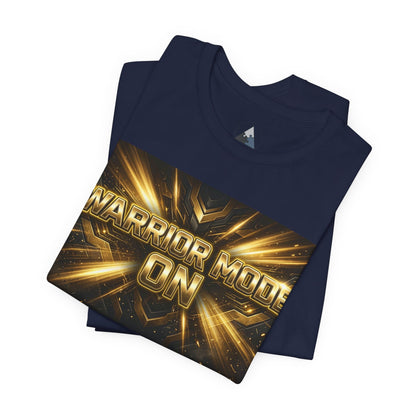 Warrior Mode On T-Shirt – Motivational Recovery Tee