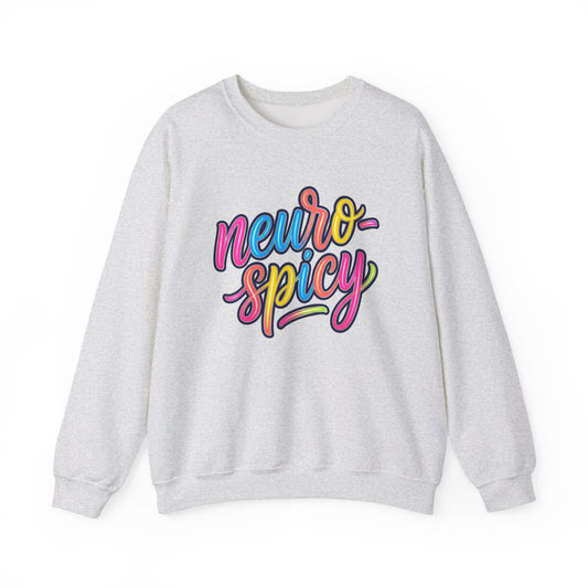 Neuro-Spicy Crewneck Sweatshirt — Colorful Hand-Lettered Neurological Pride Pullover