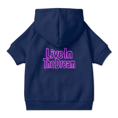 Live in the Dream Pet Hoodie