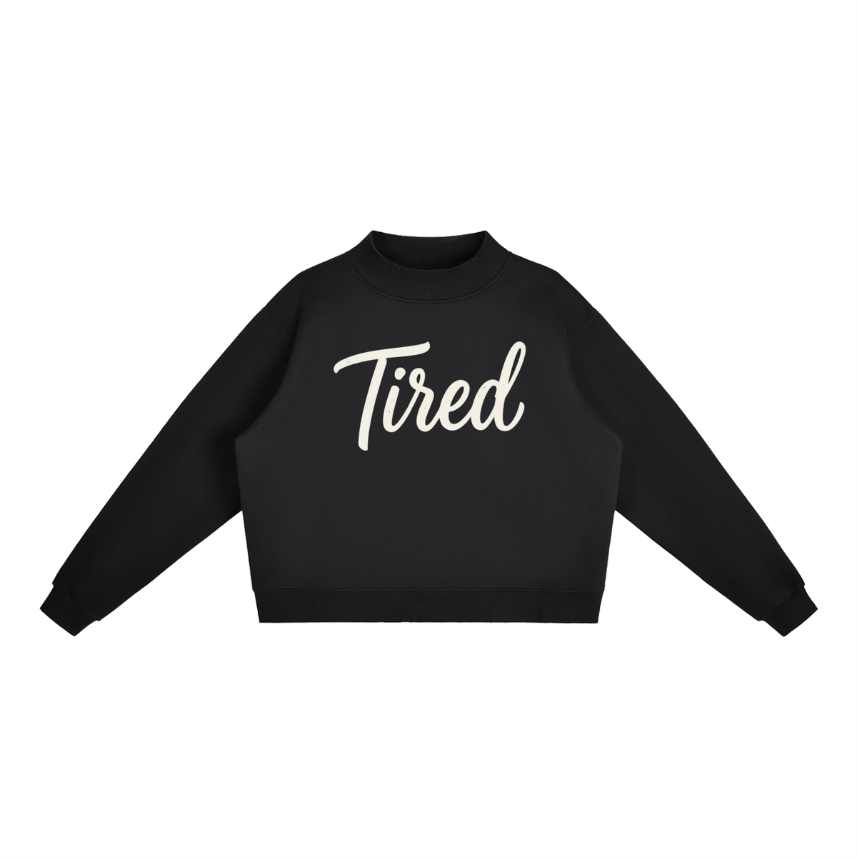 Tired Script Oversized Fleece Mock-Neck Sweatshirt