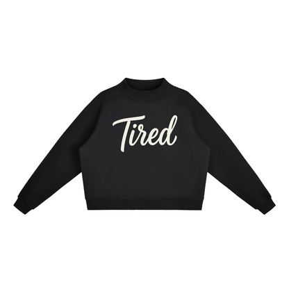 Tired Script Oversized Fleece Mock-Neck Sweatshirt