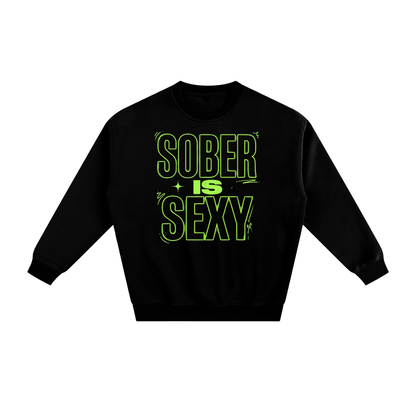 Sober Is Sexy Lime Green Lettering Fleece Crewneck Sweatshirt