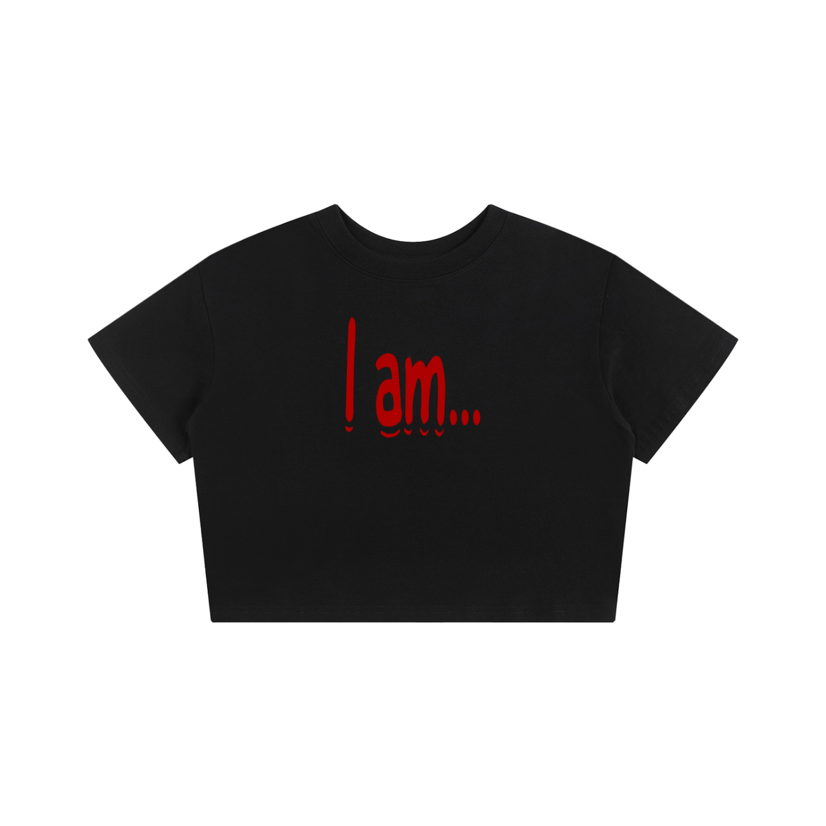 I Am Red Lettering Baby Tee – Recovery Affirmation Shirt