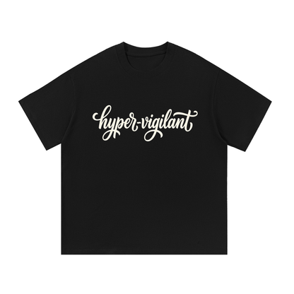 Hyper-Vigilant Script Oversized Cotton T-Shirt