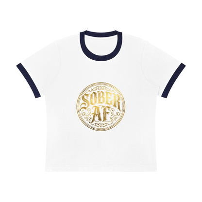 Sober AF Gold Badge Women's Sorona Ringer T-Shirt